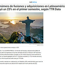 El nmero de fusiones y adquisiciones en Latinoamrica cay un 23% en el primer semestre, segn TTR Data